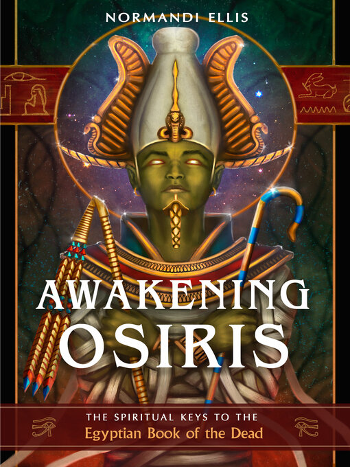 Title details for Awakening Osiris by Normandi Ellis - Available